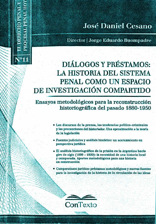 Diálogos y Préstamos: La Historia de Sistema Penal como un Espacio de Investigación Compartido