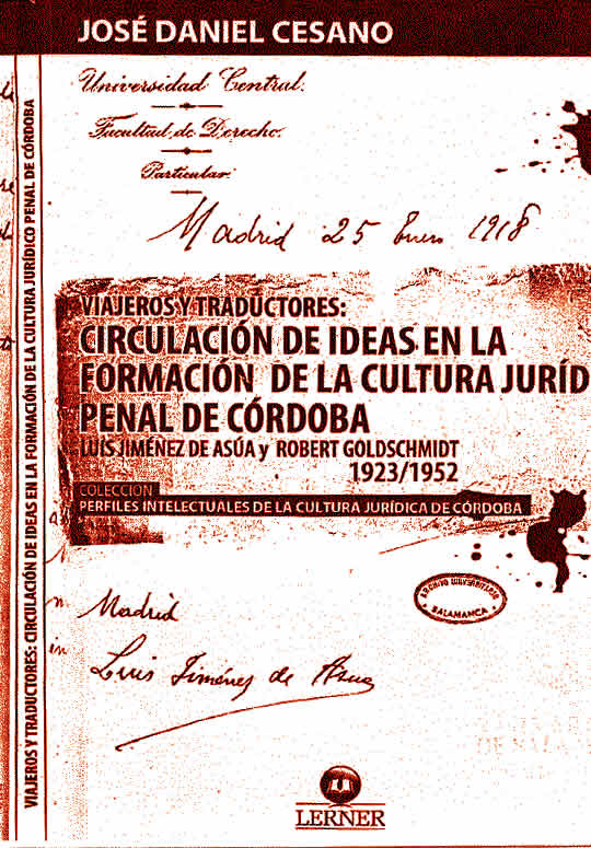 Viajeros y Traductores: Circulación de Ideas en la Formación de la Cultura Jurídica Penal de Córdoba. 1923/1952